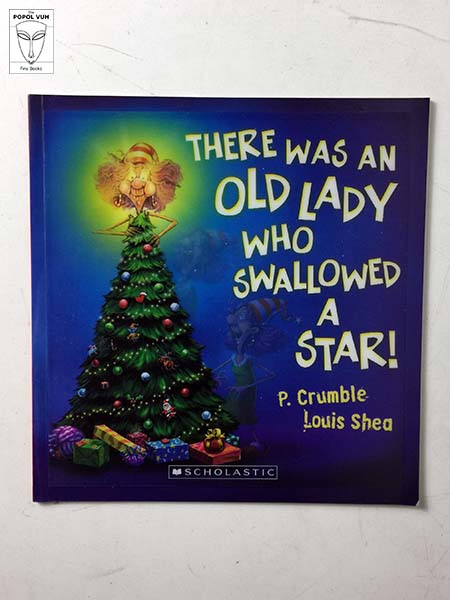 P. Crumble - There Was An Old Lady Who Swallowed A Star!